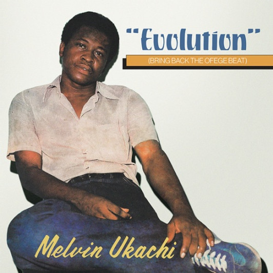 Melvin Ukachi - Evolution (Bring Back The Ofege Beat) - LP Clear Vinyl Melvin Ukachi - Evolution (Bring Back The Ofege Beat) - LP Clear Vinyl