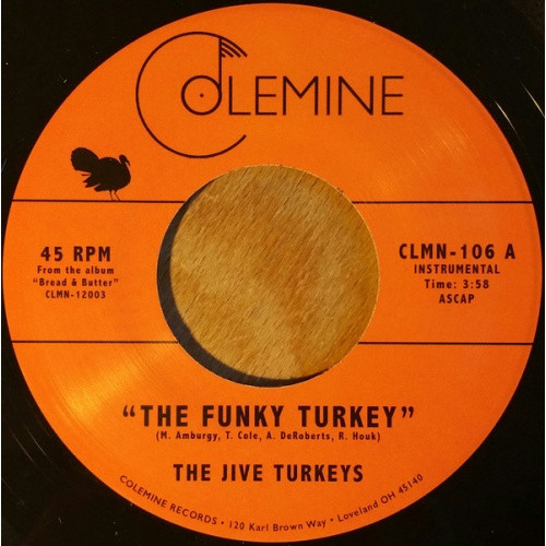 The Jive Turkeys - The Funky Turkey/Funky Brewster - 7" Vinyl