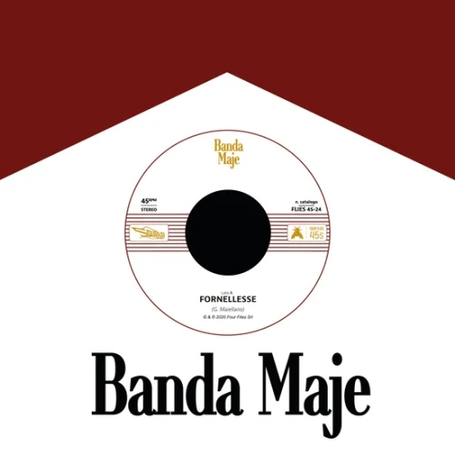 Banda Maje - Fornellesse / Bianco Rosso E Verdone - 7" Vinyl
