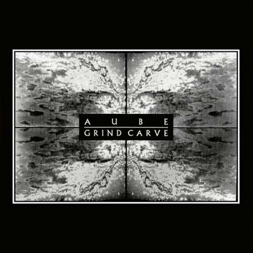 Aube - Grind Carve - LP Vinyl