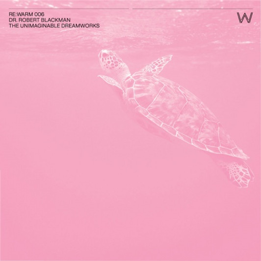 Robert Blackman - The Unimaginable Dreamworks - 12" Vinyl