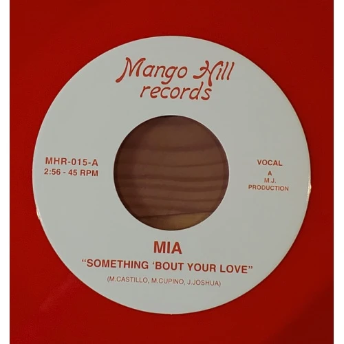 Mia - Something 'Bout Your Love - 7" Colored Vinyl