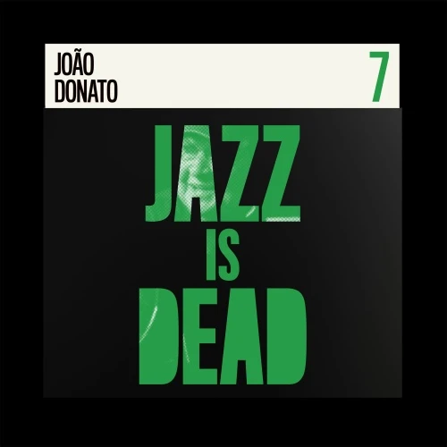 Joao Donato / Adrian Young & Ali Shaheed Muhammad - Jazz Is Dead 7 - LP Vinyl