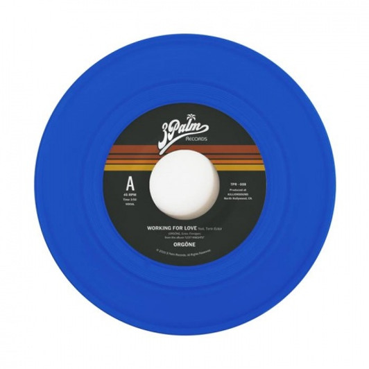 Orgone - Working For Love - 7" Colored Vinyl