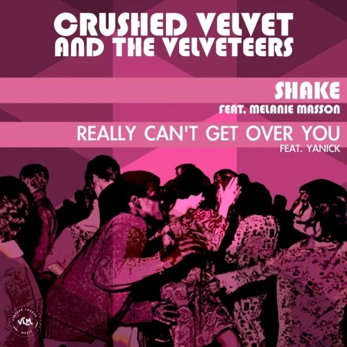 Crushed Velvet & The Velveteers - Shake - 7" Vinyl