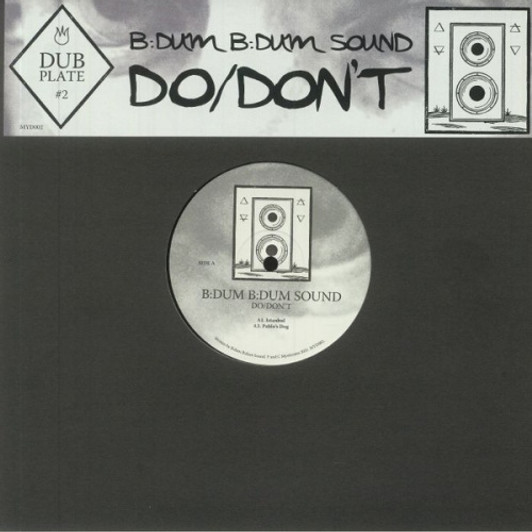 B:dum B:dum Sound - Do / Don't - 10" Vinyl