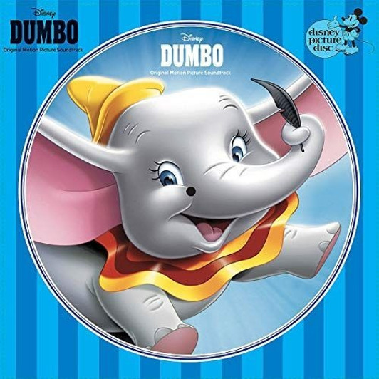 Various Artists - Dumbo (Original Motion Picture Souundtrack) - LP Picture Disc Vinyl