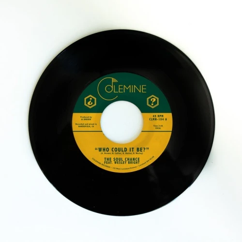 The Soul Chance & Wesley Bright - Who Could It Be? / Goodbye - 7" Vinyl