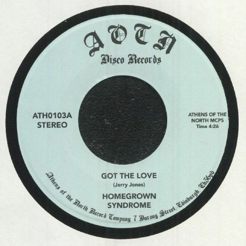 Homegrown Syndrome - Got The Love - 7" Vinyl