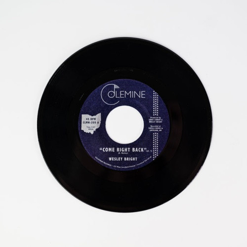 Wesley Bright - Come Right Back - 7" Vinyl