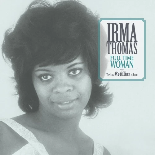 Irma Thomas - Full Time Woman (The Lost Cotillion Album) - LP Colored Vinyl