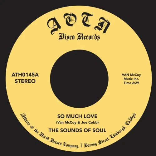 The Sounds Of Soul - So Much Love - 7" Vinyl