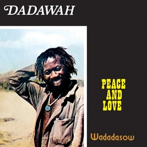 Dadawah - Peace And Love - Wadadasow - LP Vinyl