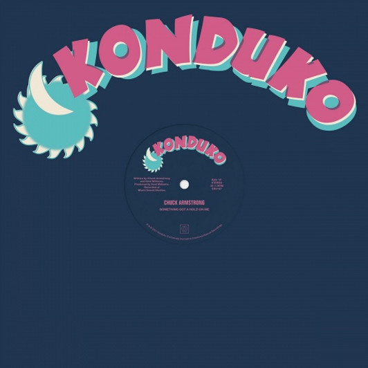 Chuck Armstrong - Something Got A Hold On Me - 12" Vinyl