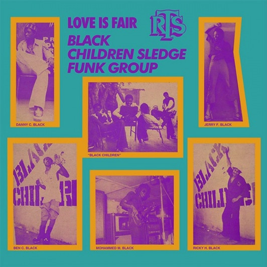 Black Children Sledge Funk Group - Love Is Fair RSD - LP Vinyl