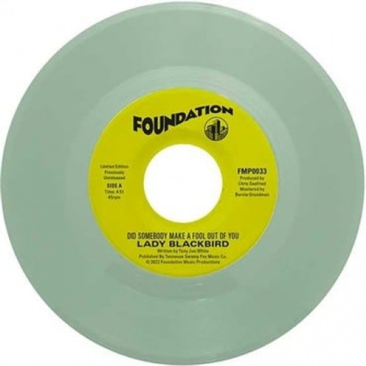 Lady Blackbird - Did Somebody Make A Fool Outta You RSD - 7" Colored Vinyl Lady Blackbird - Did Somebody Make A Fool Outta You RSD - 7" Colored Vinyl