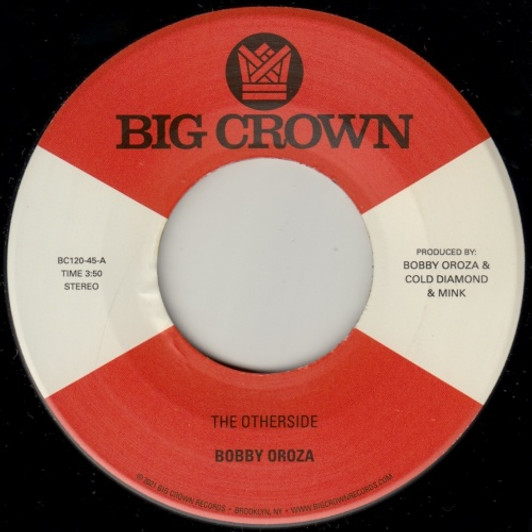 Bobby Oroza - The Otherside / Make Me Believe - 7" Vinyl Bobby Oroza - The Otherside / Make Me Believe - 7" Vinyl