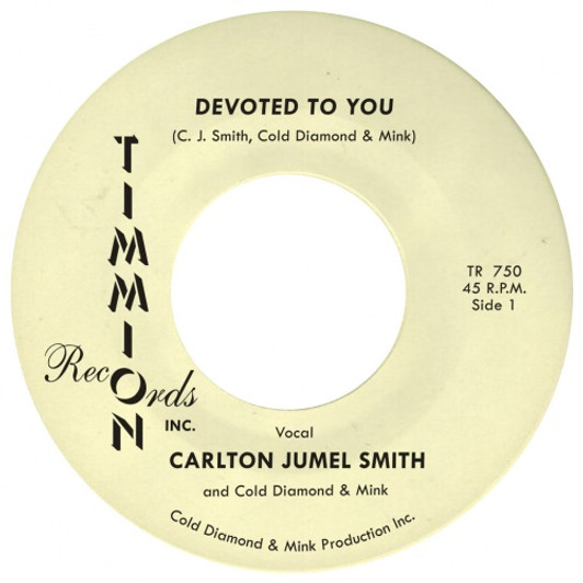 Carlton Jumel Smith / Cold Diamond & Mink - Devoted To You - 7" Vinyl Carlton Jumel Smith / Cold Diamond & Mink - Devoted To You - 7" Vinyl