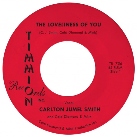 Carlton Jumel Smith / Cold Diamond & Mink - The Loveliness Of You - 7" Vinyl Carlton Jumel Smith / Cold Diamond & Mink - The Loveliness Of You - 7" Vinyl