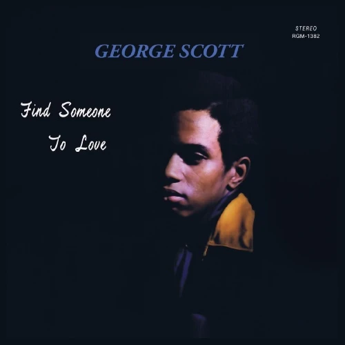 George Scott - Find Someone To Love - LP Colored Vinyl