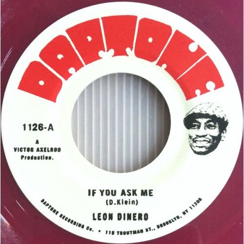 Leon Dinero - If You Ask Me - 7" Colored Vinyl