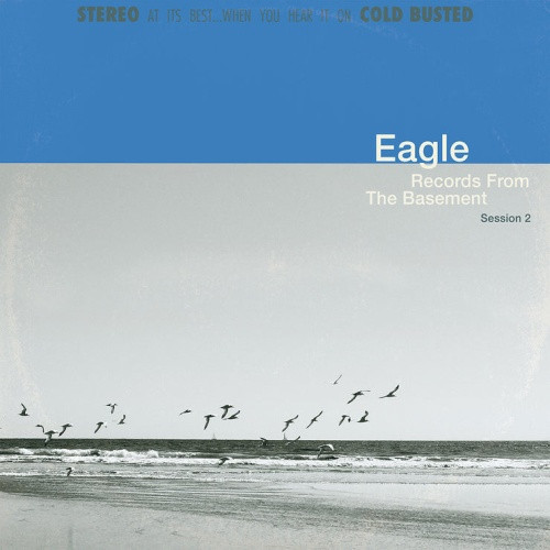 Eagle - Records From The Basement - Session 2 - LP Vinyl