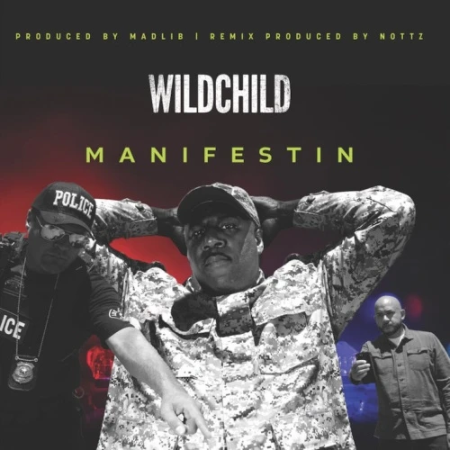 Wildchild - Manifestin - 7" Colored Vinyl