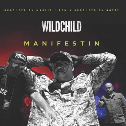 Wildchild - Manifestin - 7" Colored Vinyl