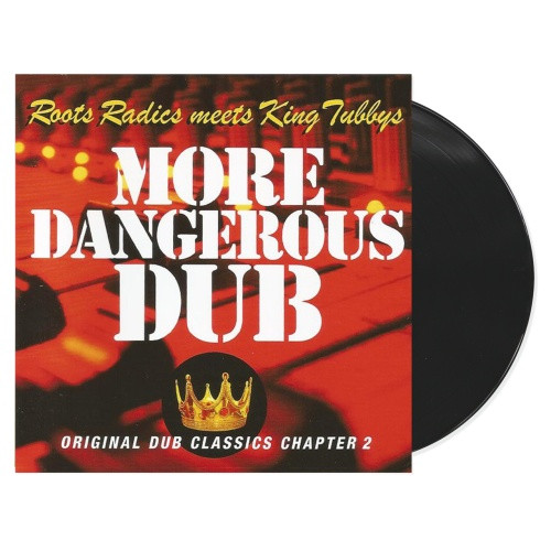 Roots Radics Meets King Tubby's - More Dangerous Dub - LP Vinyl