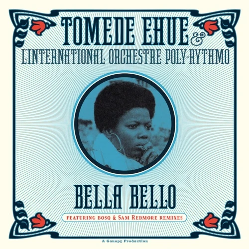 Tomede Ehue & L'International Orchestre Poly-Rythmo - Bella Bello - 12" Vinyl