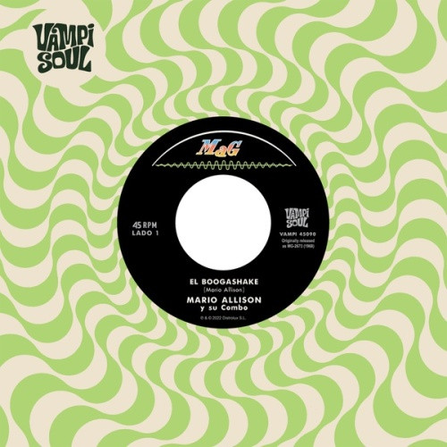 Mario Allison Y Su Combo - El Boogashake / Descargando - 7" Vinyl