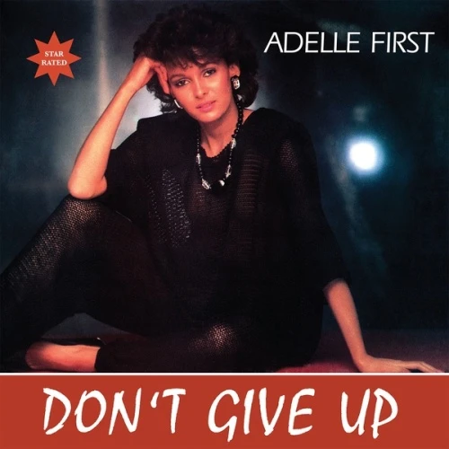 Adelle First - Don't Give Up - 12" Vinyl