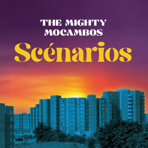 The Mighty Mocambos - Scenarios - LP Vinyl