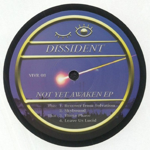 Dissident - Not Yet Awaken Ep - 12" Vinyl