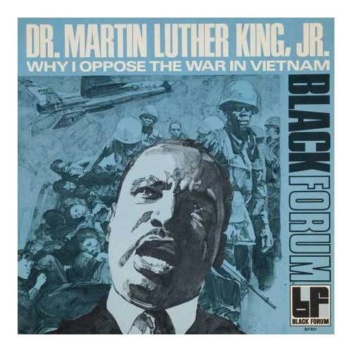 Dr. Martin Luther King, Jr. - Why I Oppose The War In Vietnam - LP Vinyl