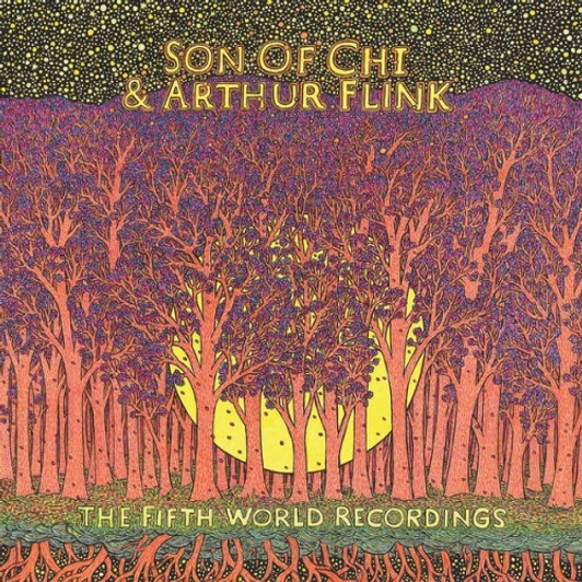 Son Of Chi & Arthur Flink - The Fifth World Recordings - LP Vinyl Son Of Chi & Arthur Flink - The Fifth World Recordings - LP Vinyl