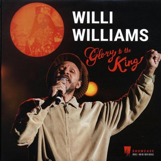Willie Williams - Glory To The King - LP Vinyl Willie Williams - Glory To The King - LP Vinyl