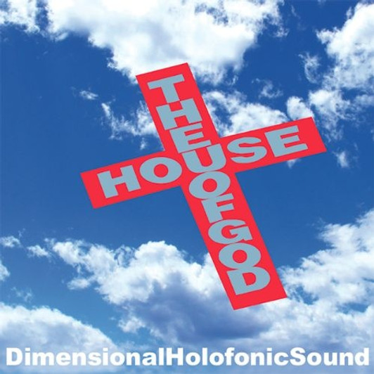 D.H.S. (Dimensional Holofonic Sound) - The House Of God - 12" Vinyl