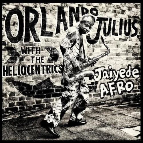 Orlando Julius / The Heliocentrics - Jaiyede Afro - 2x LP Clear Vinyl