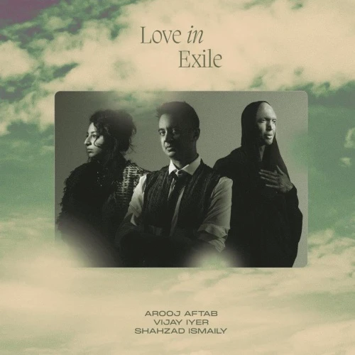 Arooj Aftab / Vijay Iyer / Shahzad Ismaily - Love In Exile - 2x LP Vinyl
