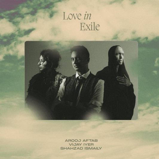 Arooj Aftab / Vijay Iyer / Shahzad Ismaily - Love In Exile - 2x LP Vinyl