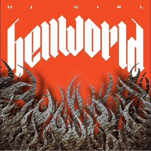 DJ Girl - Hellworld - LP Vinyl