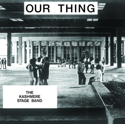 Kashmere Stage Band - Our Thing - LP Vinyl