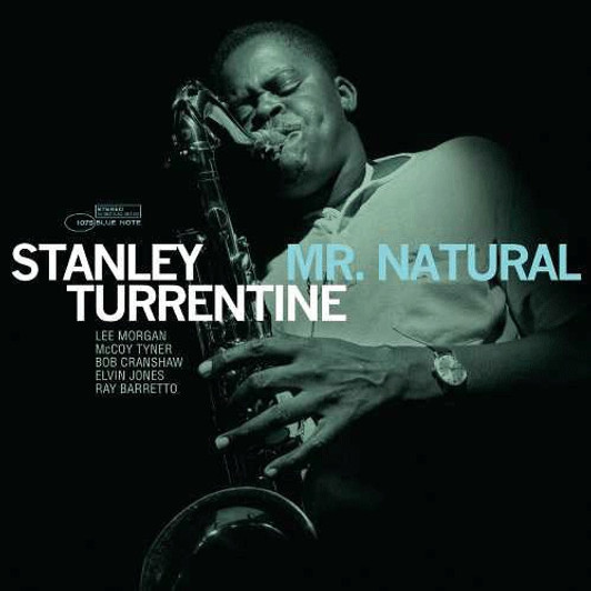 Stanley Turrentine - Mr. Natural - LP Vinyl