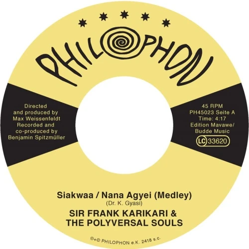 Sir Frank Karikari & The Polyversal Souls - Siakwaa / Nana Agyei - 7" Vinyl