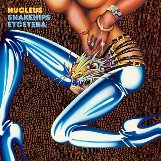 Nucleus - Snakehips Etcetera - LP Vinyl