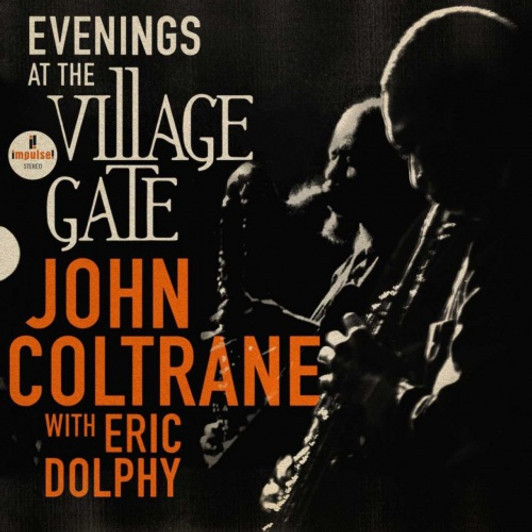 John Coltrane With Eric Dolphy - Evenings At The Village Gate - 2x LP Vinyl