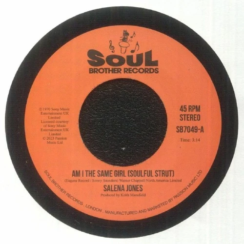 Salena Jones - Am I The Same Girl (Soulful Strut) / Right Now - 7" Vinyl