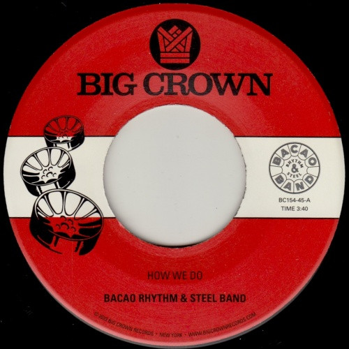 Bacao Rhythm & Steel Band - How We Do / Nuthin' But A G Thang - 7" Vinyl