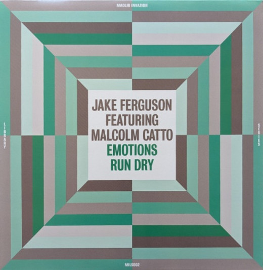 Jake Ferguson / Malcom Catto - Emotions Run Dry - LP Vinyl Jake Ferguson / Malcom Catto - Emotions Run Dry - LP Vinyl
